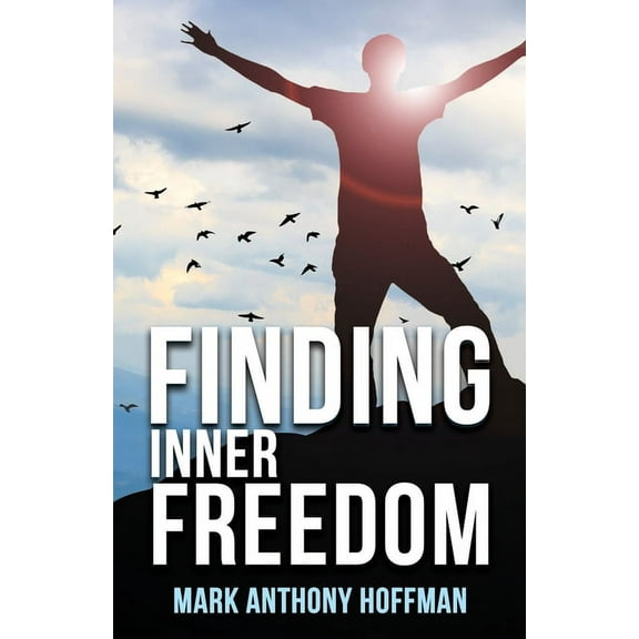 Finding Inner Freedom