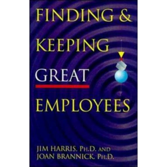 Pre-Owned Finding & Keeping Great Employees (Hardcover) 0814404545 9780814404546