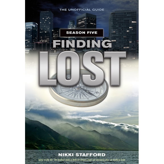 Finding Lost: Finding Lost - Season Five : The Unofficial Guide (Series #4) (Paperback)