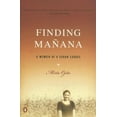 thumbnail image 1 of Pre-Owned Finding Manana: A Memoir of a Cuban Exodus (Paperback) 0143036602, 1 of 1