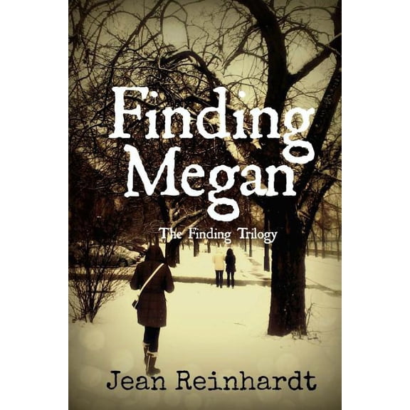 The Finding Trilogy Finding Megan, Book 2, (Paperback)