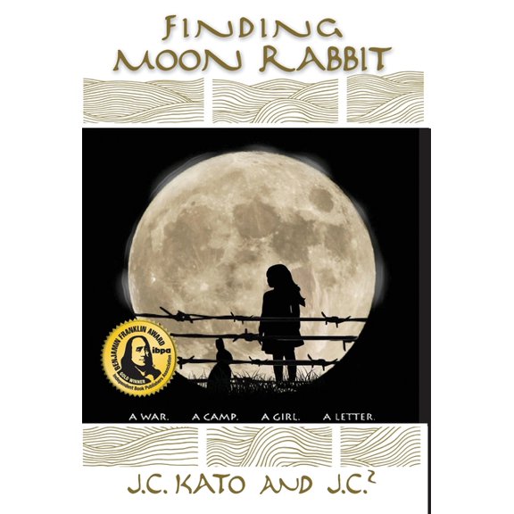 Finding Moon Rabbit: A War. A Camp. A Girl. A Letter., (Hardcover)