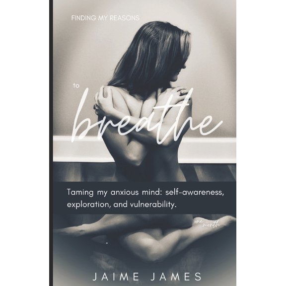Finding My Reasons to Breathe (Paperback)