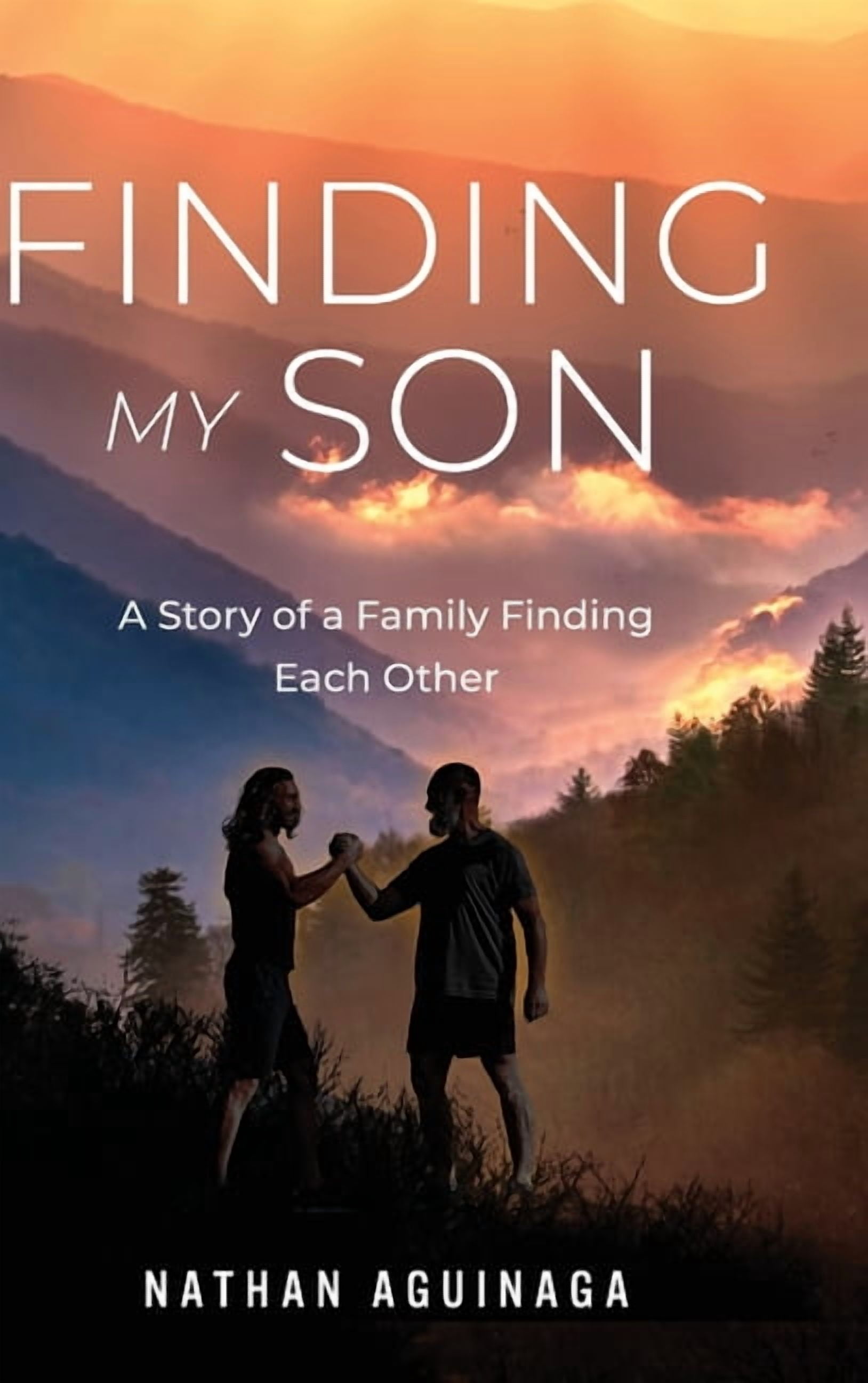 Finding My Son: A Story of a Family Finding Each Other, (Hardcover)