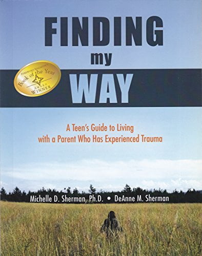 Pre-Owned Finding My Way A Teen's Guide to Living with a Parent Who Has ...