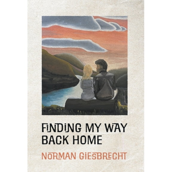 Finding My Way Back Home, (Hardcover)