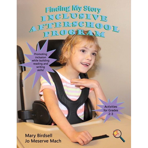Finding My Way Finding My Story Inclusive After-School Program: Grades 2-3, (Paperback)