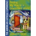 thumbnail image 1 of Pre-Owned Finding My Way in a Grace-Filled World (American Catholic Experience) Paperback, 1 of 1