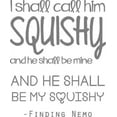 thumbnail image 1 of Finding Nemo Movie Quote - Dori Fish Squishy Vinyl Wall Decal / Sticker 20"x14" [W9], 1 of 4