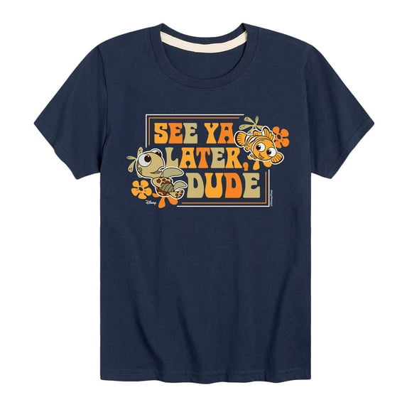 Finding Nemo - See Ya Later Dude - Toddler And Youth Short Sleeve Graphic T-Shirt