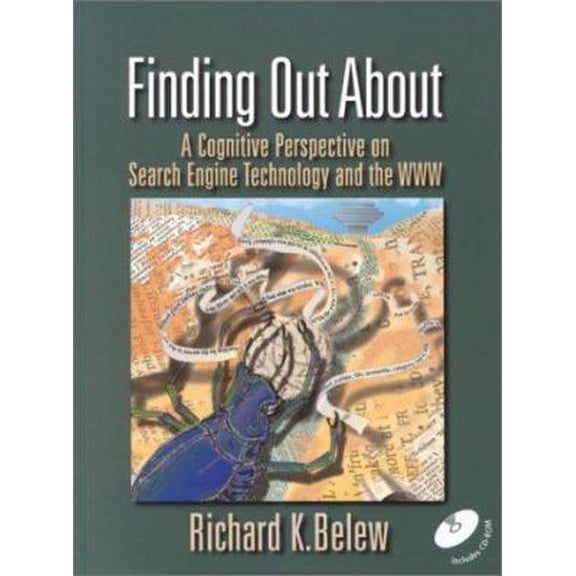 Pre-Owned Finding Out About: A Cognitive Perspective on Search Engine Technology and the WWW (Hardcover) 0521630282 9780521630283