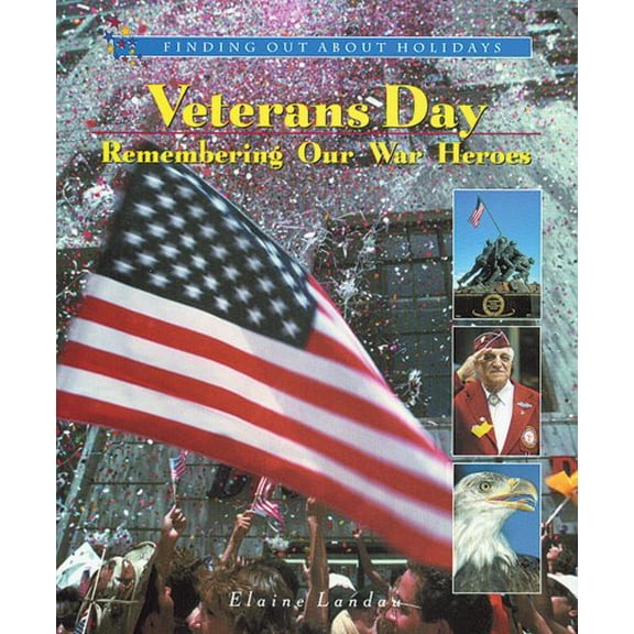 Pre-Owned Finding Out about Holidays: Veterans Day : Remembering Our War Heroes (Hardcover)