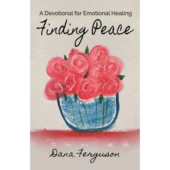 Finding Peace: A Devotional for Emotional Healing, (Paperback)