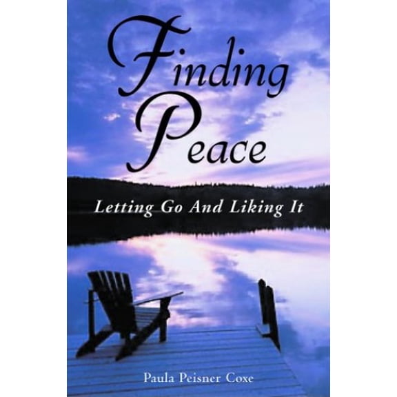 Pre-Owned Finding Peace : Letting Go and Liking It (Paperback) 1570715335 9781570715334