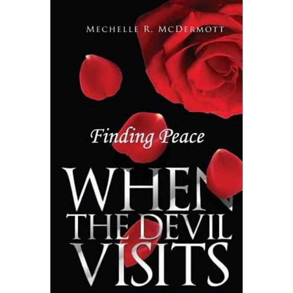Finding Peace When the Devil Visits