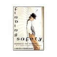 thumbnail image 1 of Pre-Owned Finding Safety: Boundaries for Teenagers: How to Recognize and Protect Yourself from Abuse (Paperback) 1585003352 9781585003358, 1 of 1