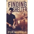 thumbnail image 1 of Emp: Finding Shelter: A Post-Apocalyptic EMP Survival Thriller (Paperback), 1 of 1