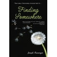 thumbnail image 1 of Pre-Owned Finding Somewhere (Paperback) 0375897550 9780375897559, 1 of 1