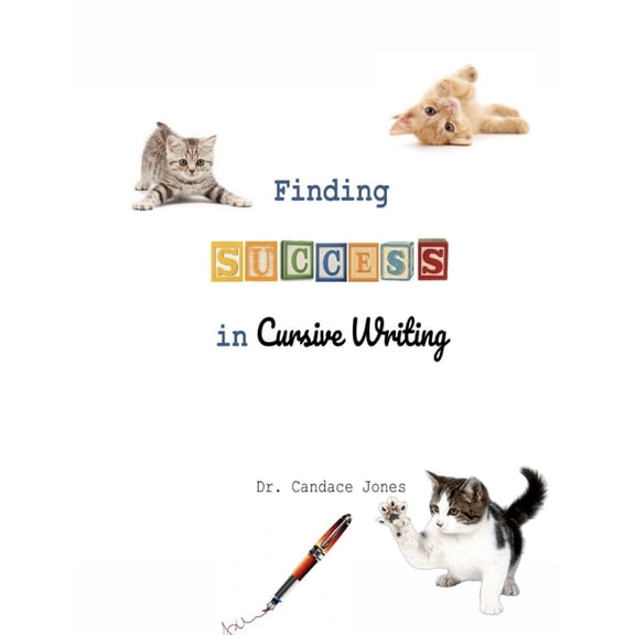 Finding Success in Cursive Writing, (Paperback)