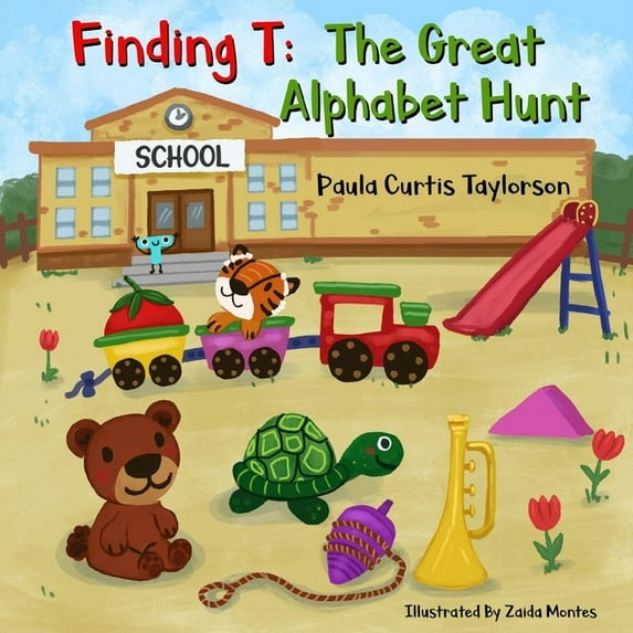 Finding T: The Great Alphabet Hunt, (Paperback)