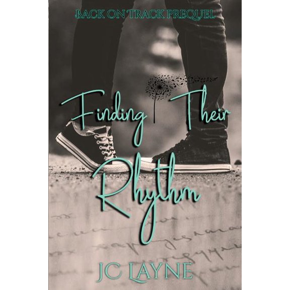 Finding Their Rhythm: Prequel 1 for Back on Track Series (Paperback)