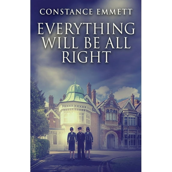 Finding Their Way Home Everything Will Be All Right, Book 2, (Paperback)