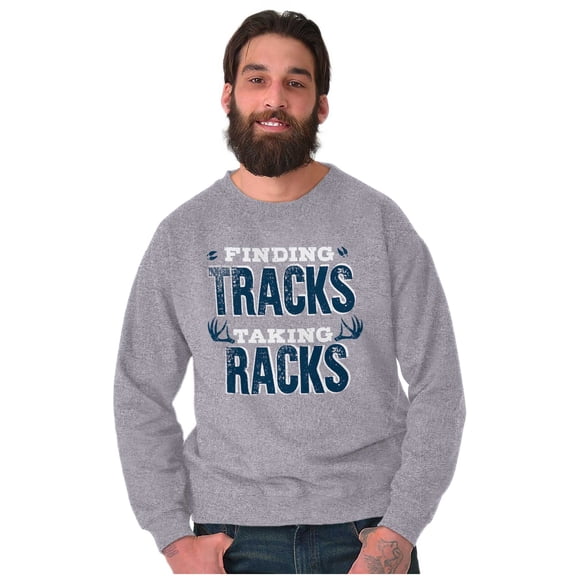 Finding Tracks Taking Racks Hunting Sweatshirt for Men or Women Brisco Brands X