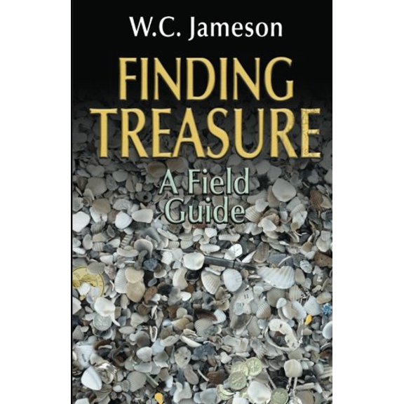 Pre-Owned Finding Treasure: A Field Guide, 9780874839487, 0874839483, Paperback,