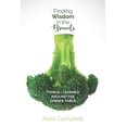 thumbnail image 1 of Finding Wisdom in the Broccoli: Things I Learned Around the Dinner Table, (Paperback), 1 of 1