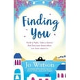 thumbnail image 1 of Finding You : A Hilarious, Romantic Read That Will Have You Laughing Out Loud, 1 of 1