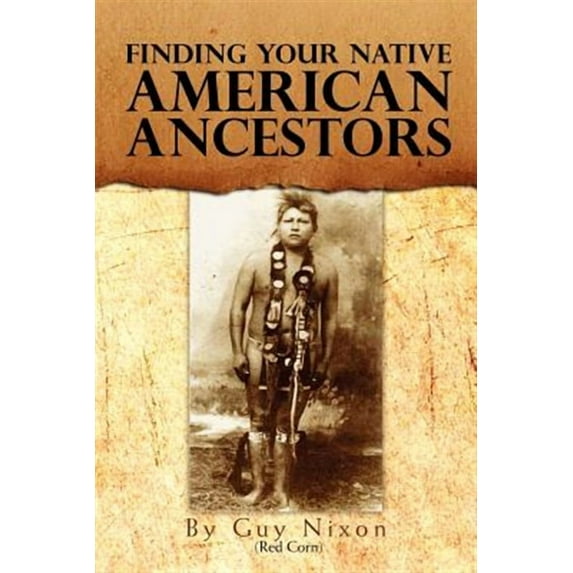 Finding Your Native American Ancestors
