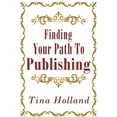 thumbnail image 1 of Finding Your Path to Publishing (Paperback), 1 of 1