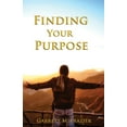 thumbnail image 1 of Finding Your Purpose (Paperback) by Chameleon (Editor), Garrett M Frazier, 1 of 9