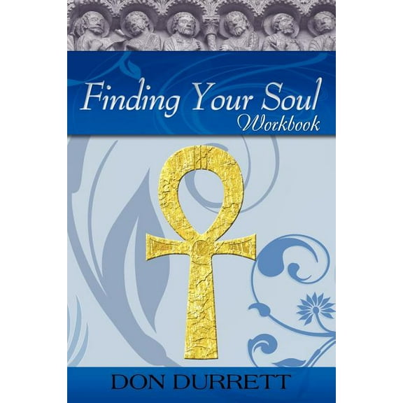 Finding Your Soul - Workbook, (Paperback)