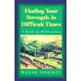thumbnail image 1 of Pre-Owned Finding Your Strength in Difficult Times : A Book of Meditations, 1 of 1