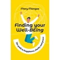 thumbnail image 1 of Finding Your Well-BEing: The path to happiness, clarity and peace, (Paperback), 1 of 1