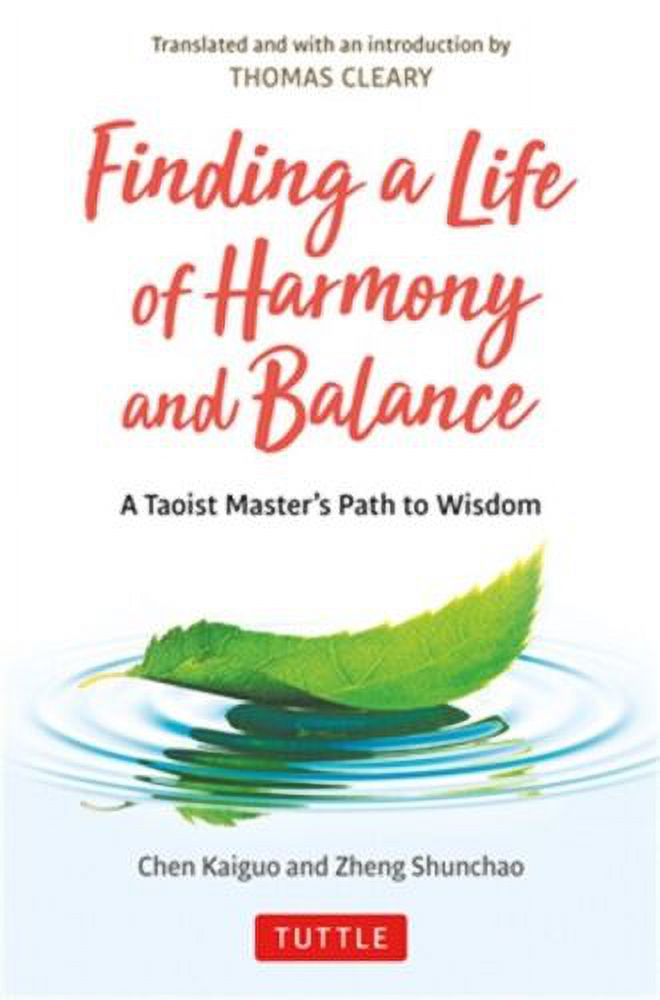 Finding a Life of Harmony and Balance A Taoist Master's Path to Wisdom