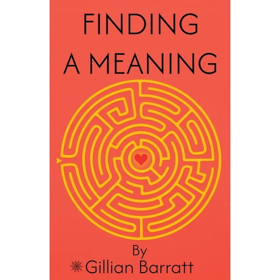 Finding a Meaning, (Paperback)