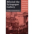 thumbnail image 1 of Finding a Place for Women in American Judaism: Beyond the Synagogue Gallery: Finding a Place for Women in American Judaism (Paperback), 1 of 1