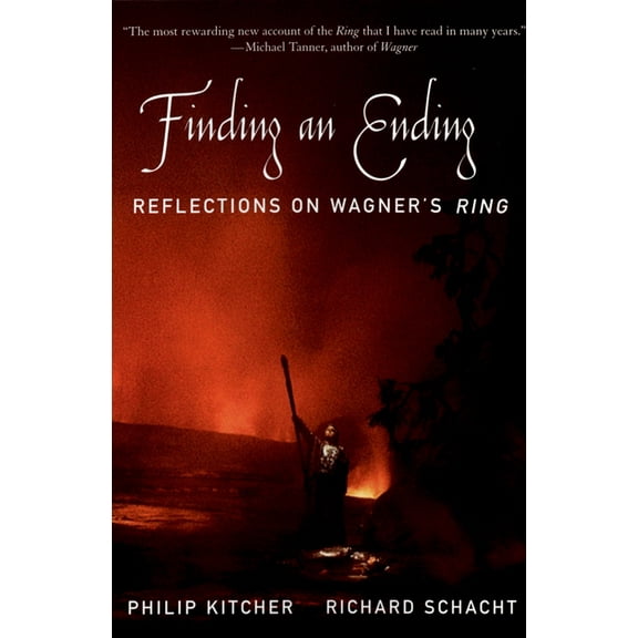 Finding an Ending: Reflections on Wagner's Ring, (Paperback)