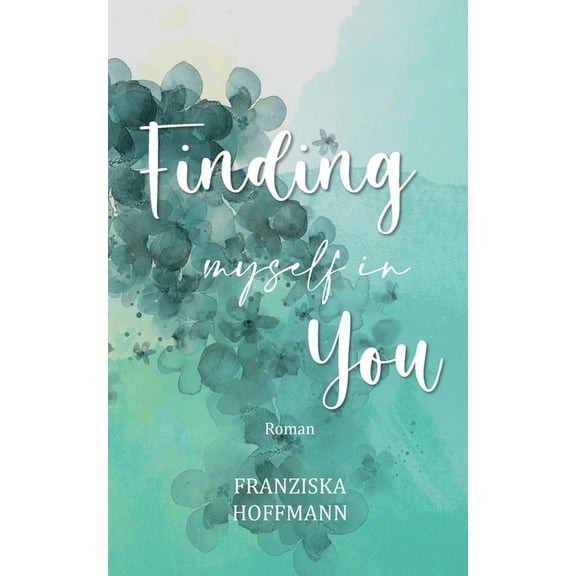 Finding myself in you, (Paperback)
