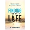 thumbnail image 1 of Finding the Good Life. A Journey to Complete Health And Wellness Through Fitness and Nutrition: A Journey to Complete He, (Paperback), 1 of 1