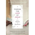 thumbnail image 1 of Pre-Owned Finding the Love of Jesus from Genesis to Revelation (Paperback) 0764218018 9780764218019, 1 of 1