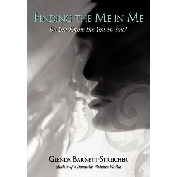 Finding the Me in Me: Do You Know the You in You? (Hardcover)