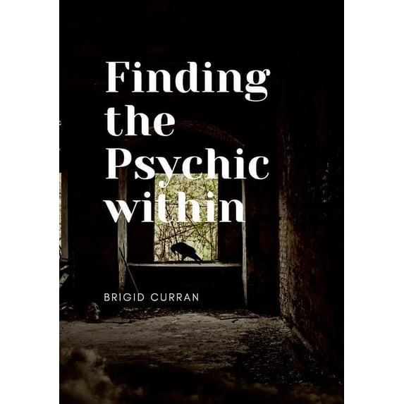 Finding the Psychic Within, (Paperback)