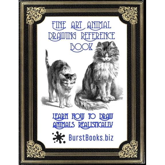 Fine Art Animal Drawing Reference Book: Learn How to Draw Animals Realistically (Paperback)