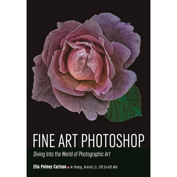 Fine Art Photoshop: Diving Into the World of Photographic Art (Paperback)
