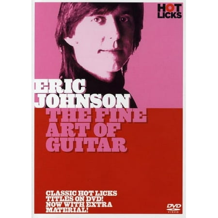 Eric Johnson: The Fine Art of Guitar [DVD]