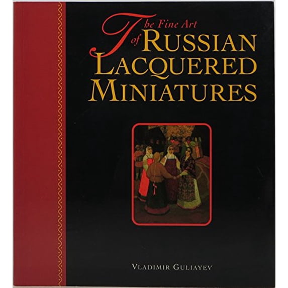 Pre-Owned The Fine Art of Russian Lacquered Miniatures Paperback