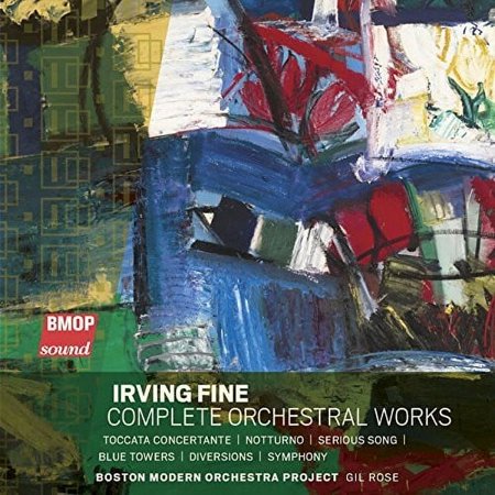 Fine / Boston Modern Orch. Project / Rose,Gil - Irving Fine: Complete Orchestral Works - Classical - SACD